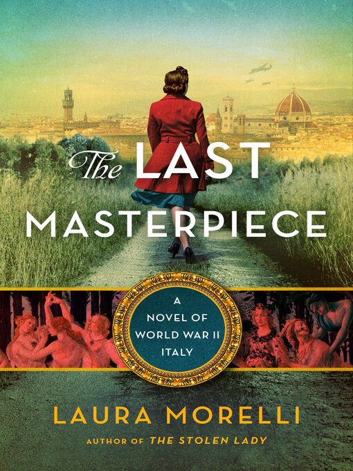 Title details for The Last Masterpiece by Laura Morelli - Available